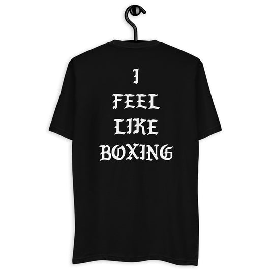 I FEEL LIKE BOXING T SHIRT